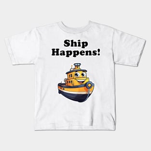 Ship Happens! Kids T-Shirt